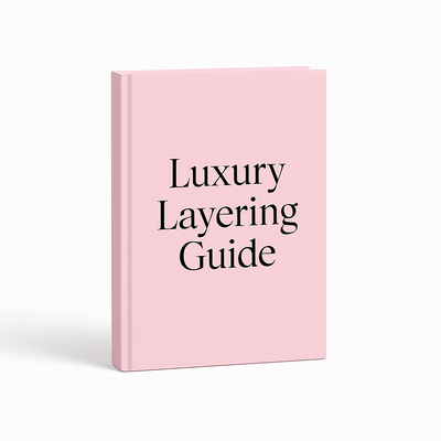 Luxury Layering Guide E-Book
