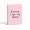 Luxury Layering Guide E-Book